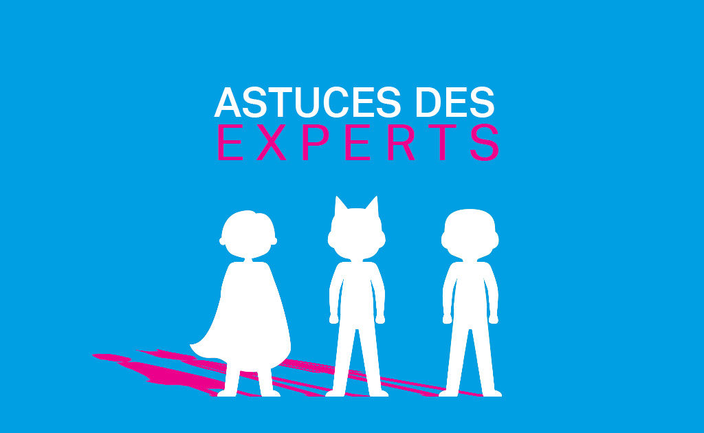 astuce expert