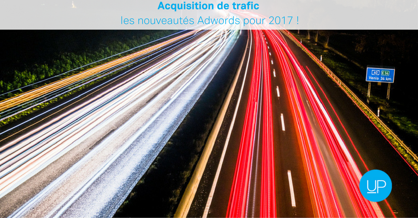 nouveaute adwords 2017