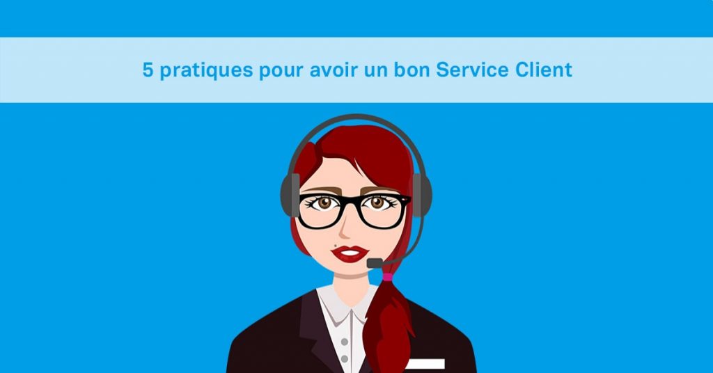 Qu'est-ce qu'un bon service client ?