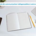 Les supports de communication indispensables a votre entreprise